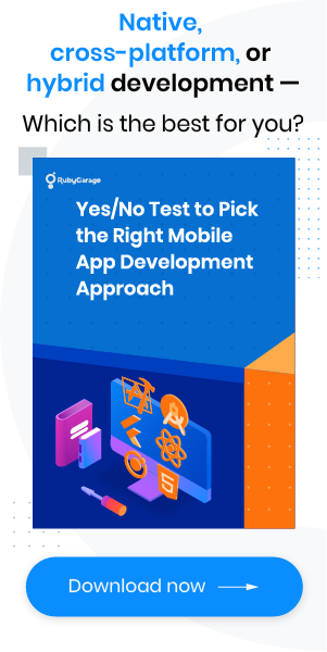 Yes/No Test to Choose Your Mobile App Development Approach