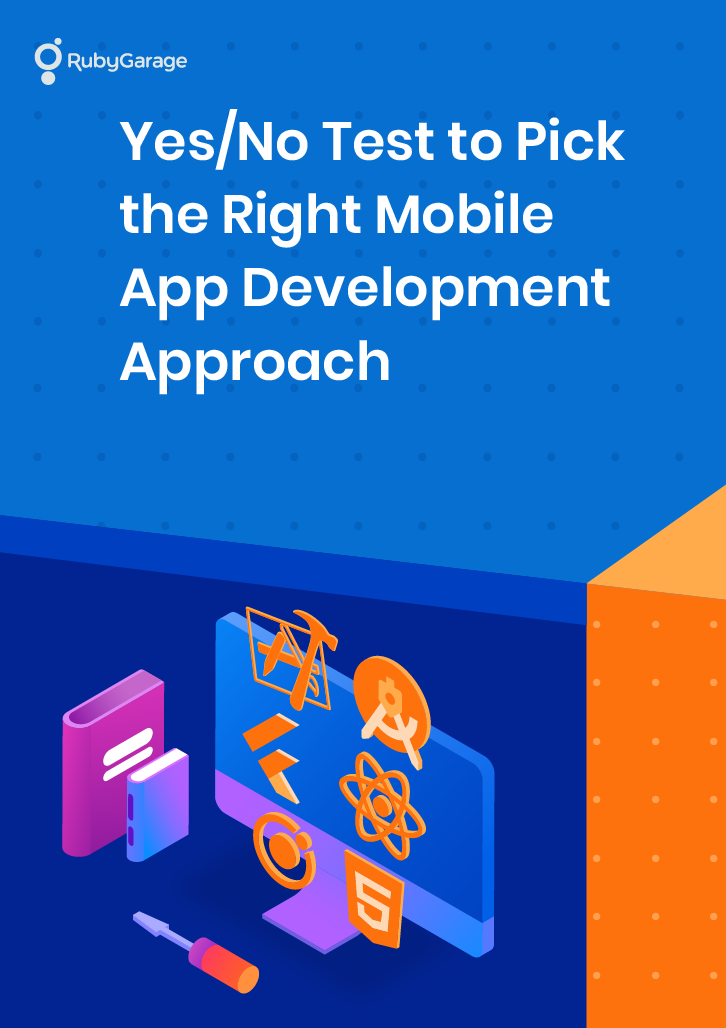 Yes/No Test to Choose Your Mobile App Development Approach